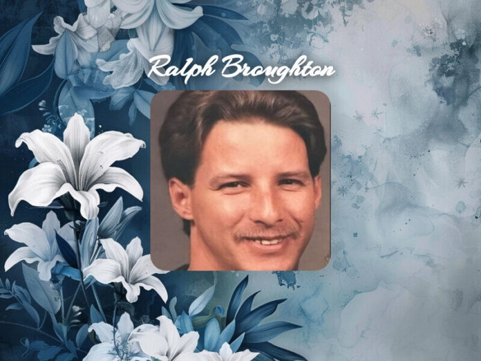 Ralph Broughton Obit