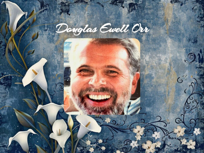 Douglas Ewell Orr Obit