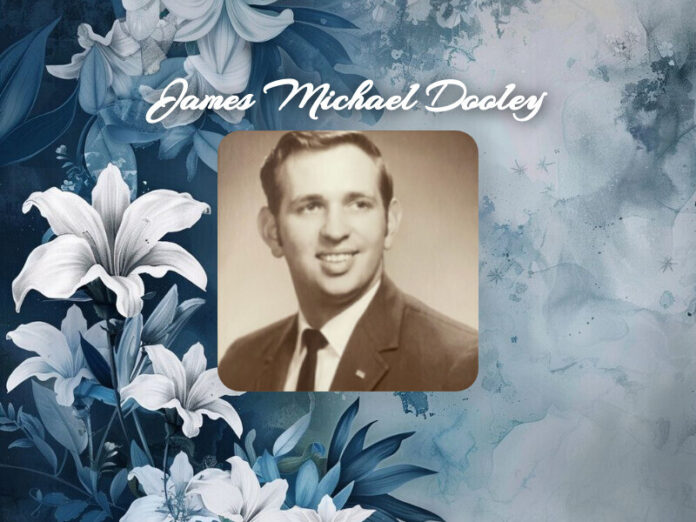 James Michael Dooley Obit