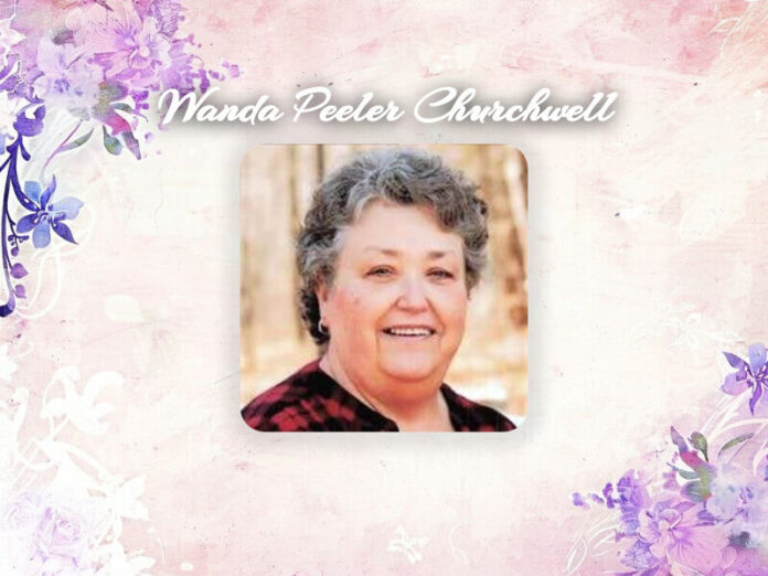 Wanda Peeler Churchwell Obituary Wanda Peeler Churchwell Obit